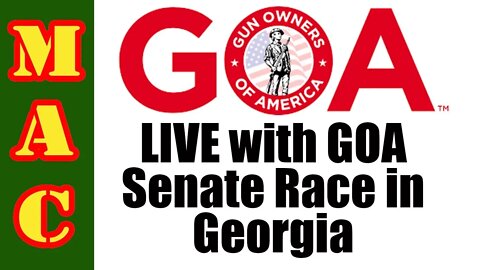 LIVE with GOA - Senate Race in Georgia!