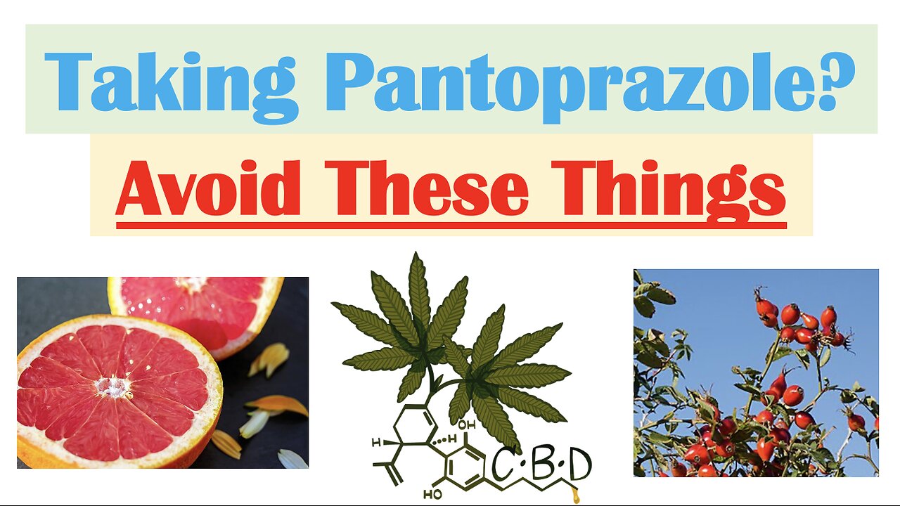 What To Avoid When Taking Pantoprazole (& Omeprazole) | Foods, Natural Supplements, Medications