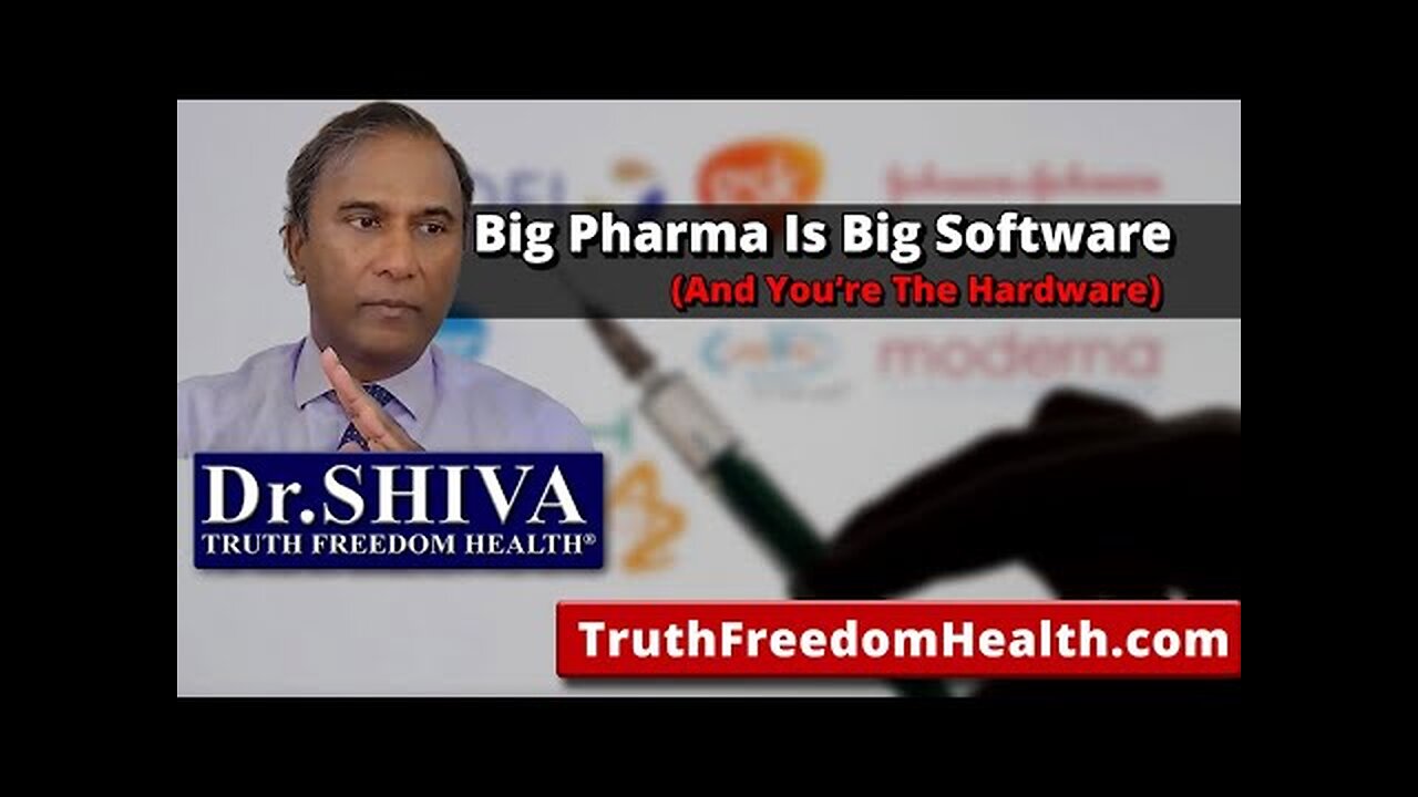 Dr.SHIVA: Big Pharma Is Big Software, And You're The Hardware