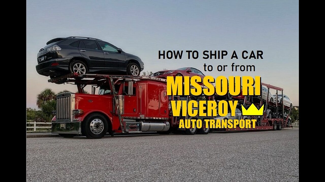 How to Ship a car to or from Missouri