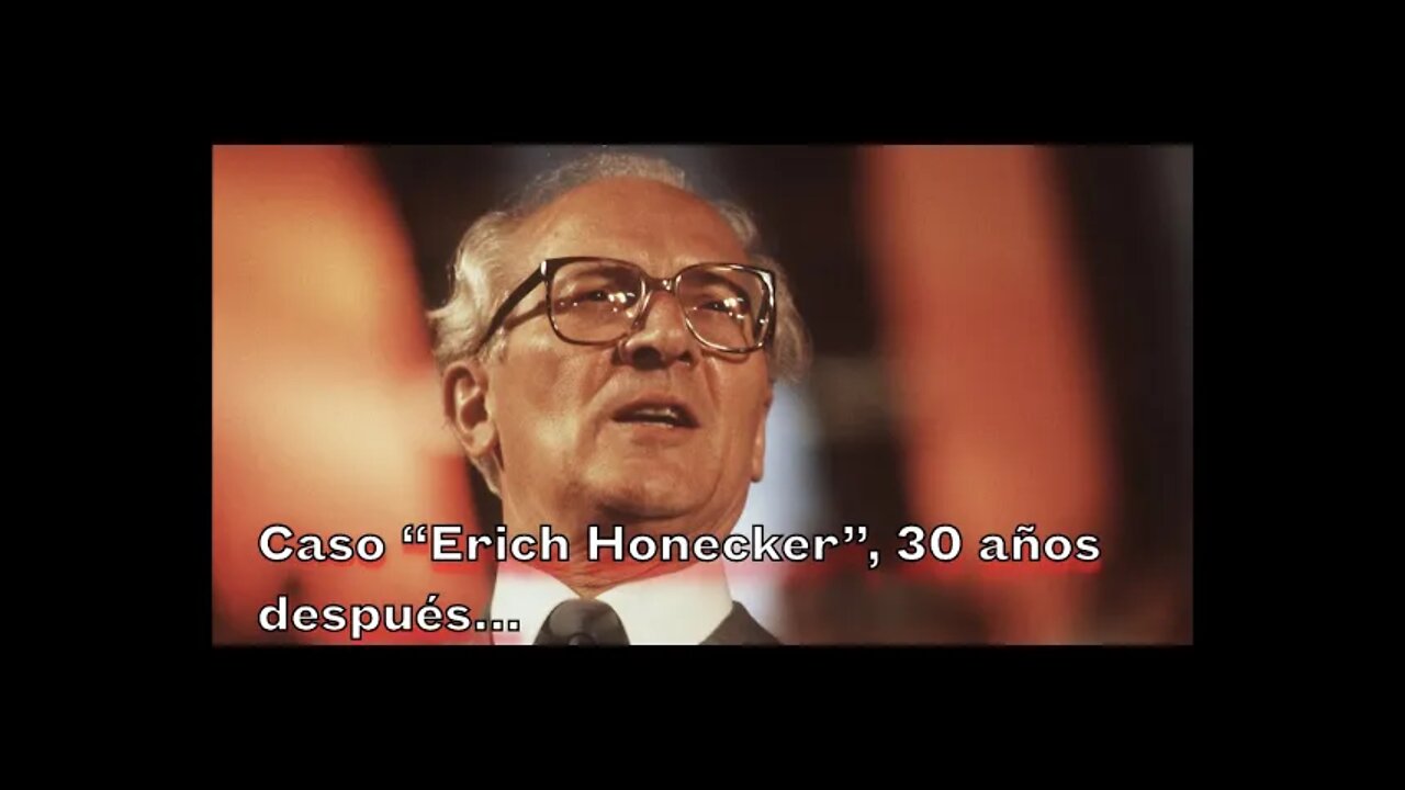 De cuando Erich Honecker fue huesped del Gobierno de Chile, 30 años después