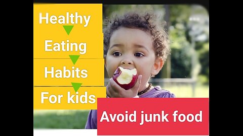 Healthy eating habits for kids