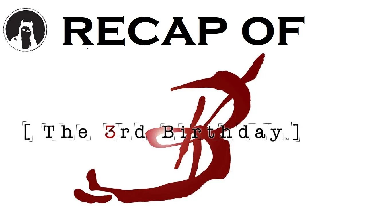 Recap of Parasite Eve - The 3rd Birthday [RECAPitation]