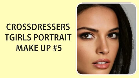 Exclusive Crossdressers and Tgirls Portrait Make Up #5