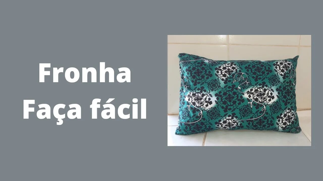 Fronha faça fácil