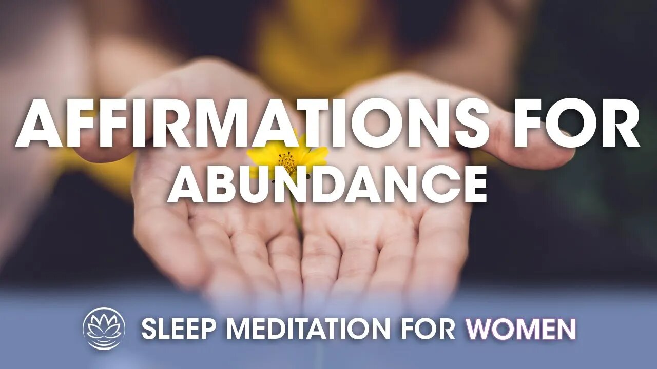 Affirmations for Abundance // Sleep Meditation for Women
