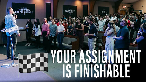 Your Assignment Can Be FINISHED - Pastor Vlad