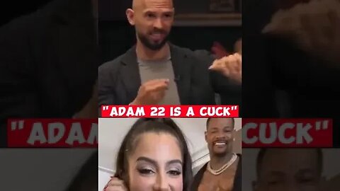 Andrew Tate slams YouTuber Adam 22