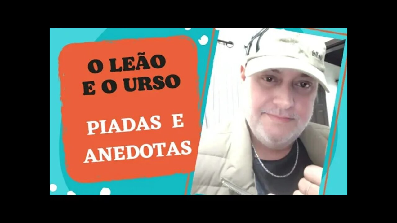 PIADAS E ANEDOTAS - O LEÃO E O URSO - #shorts