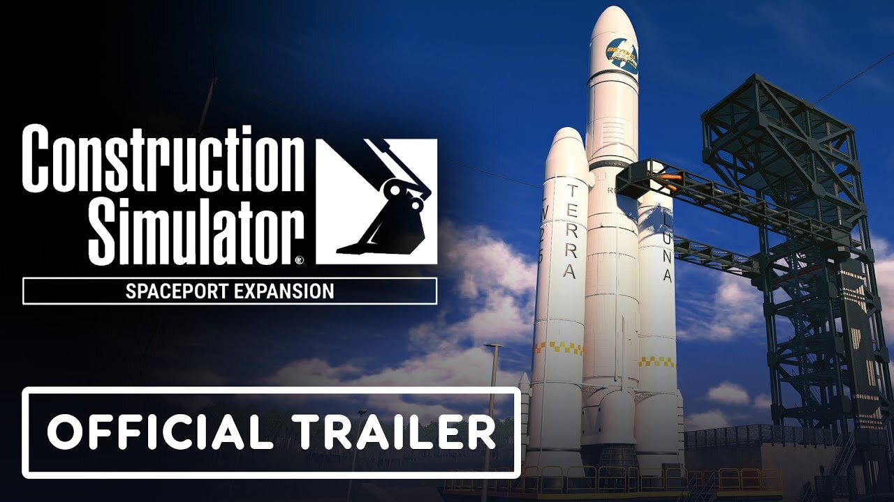 Construction Simulator - Official Spaceport Expansion Launch Trailer