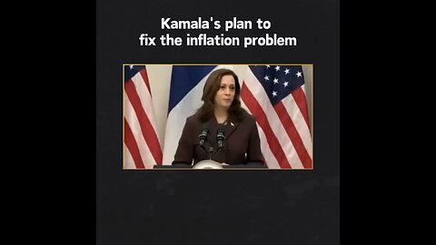 Kamala Harris plan to fix inflation - #rumble