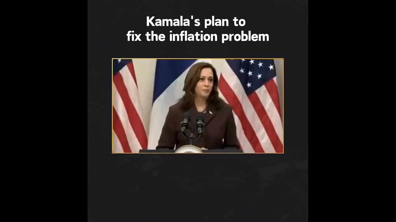Kamala Harris plan to fix inflation - #rumble