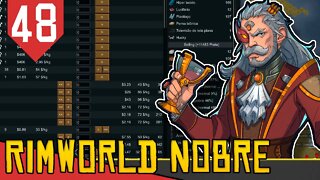 Tranquilidade e Comércio - Rimworld Royalty Base Aberta #48 [Gameplay Português PT-BR]