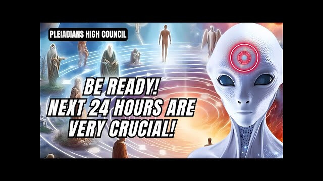 Urgent Alert: The Next 24 Hours Might Transform Your Life! Ascensions | Pleiadians