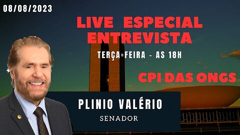 CONVERSA COM O SENADOR PLINIO VALÉRIO - CPI DAS ONGS