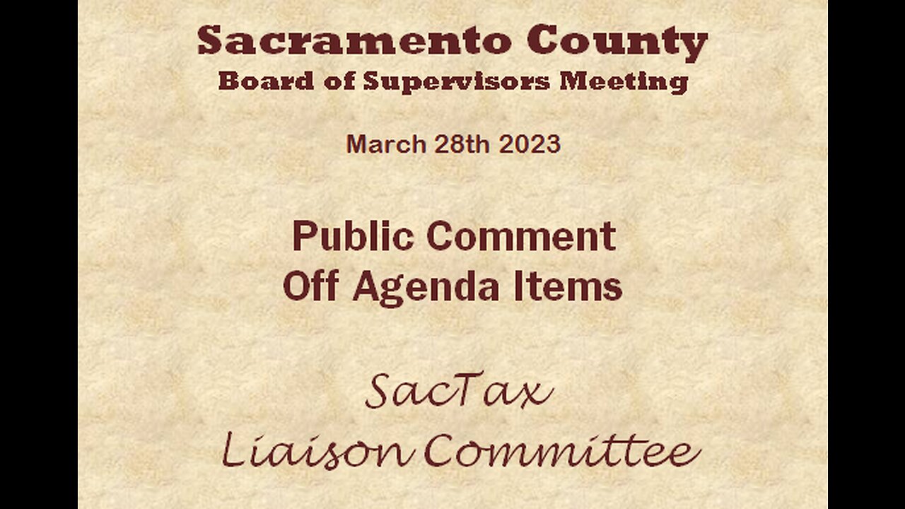 Sacramento County BOS March 28th 2023