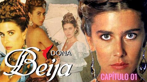 Dona Beija - Capítulo 01