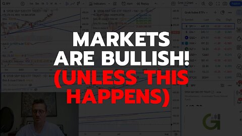 Markets Are Bullish! But Watch For This... - Stock Market Technical Analysis 