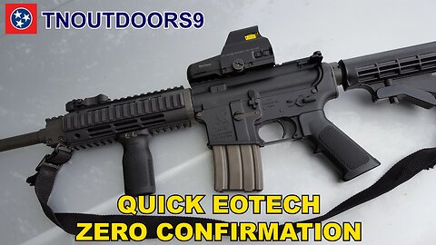 QUICK EOTECH ZERO CONFIRMATION