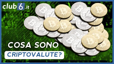 Cosa sono le criptovalute? Ecco le caratteristiche principali