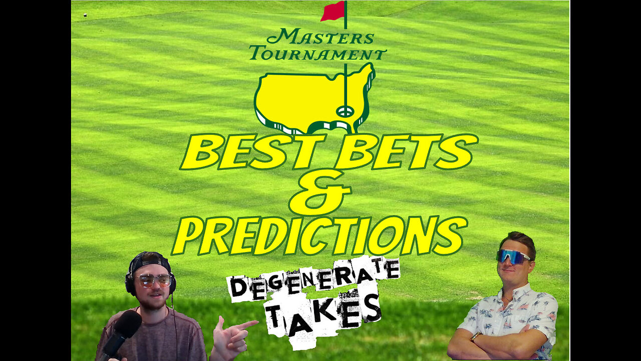 The Masters: Best Bets & Predicitons: How's Tiger Gonna Do?