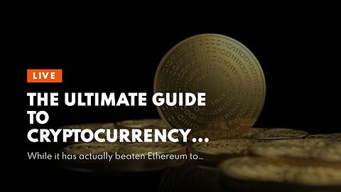 The Ultimate Guide To Cryptocurrency Market News, How To's & Educational Guides