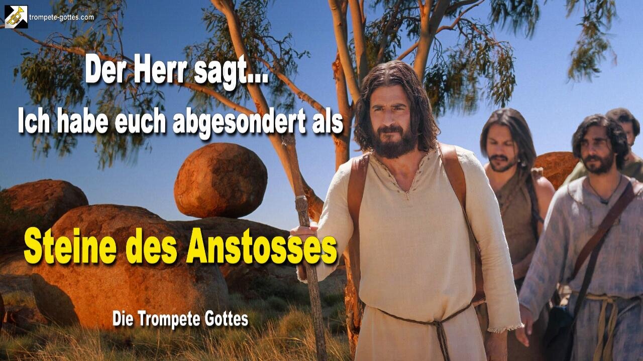 23.05.2011 🎺 Ich habe euch abgesondert als Steine des Anstosses... Sagt der Herr