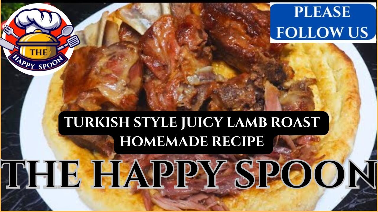 TURKISH STYLE JUICY LAMB ROAST HOMEMADE RECIPE