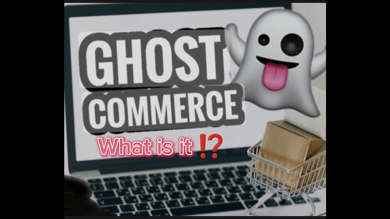 WHAT IS GHOST COMMERCE⁉️