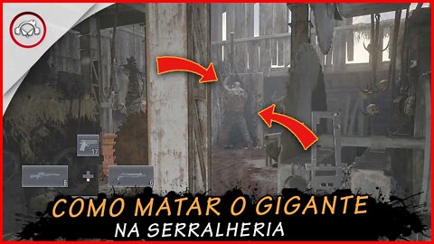 Resident Evil Village, Como matar o Gigante na serralheria | Super Dica PT-BR