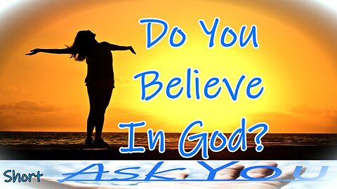 🙏What Do You Believe?💓-Short