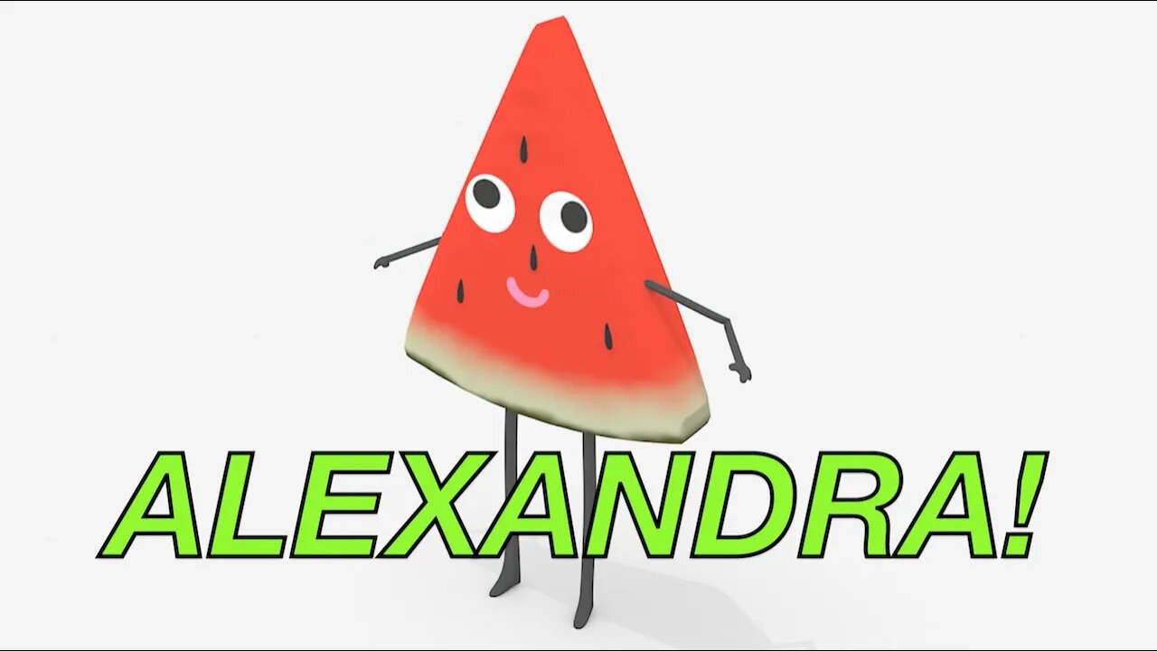 Happy Birthday ALEXANDRA! - WATERMELON Birthday Song
