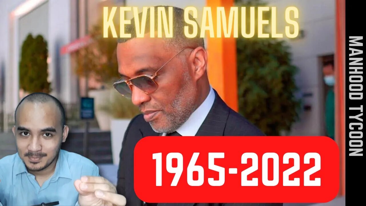 Kevin Samuels has PASSED AWAY | THANK YOU KEVIN! #kevinsamuels