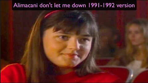 Alimacani don't let me down 1991-1992 version