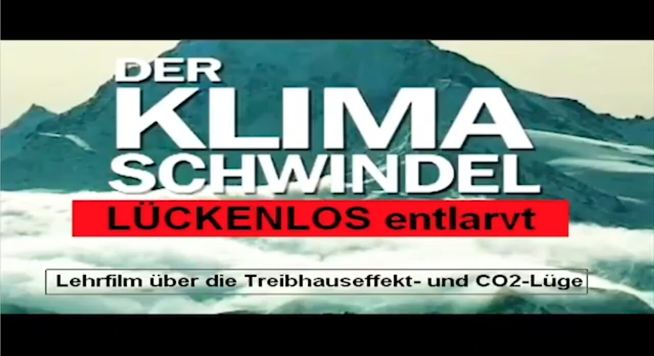 Klimawandel oder Klimaschwindel?