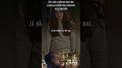 ELES NÃO CUDARAM BEM DAS CRIANÇAS, ENTÃO ELAS TOMARAM ESSA DECISÃO.
