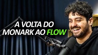 A RETORNO DO MONARK AO FLOW