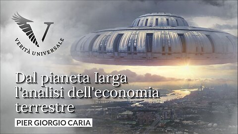 Dal pianeta Iarga l'analisi dell'economia terrestre - Pier Giorgio Caria