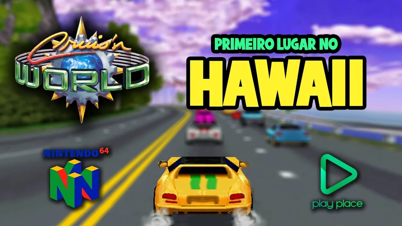 Cruis'n World - Nintendo 64 / Havaii - First Place