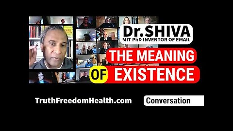Dr.SHIVA LIVE: The Meaning of Existence - A Conversation