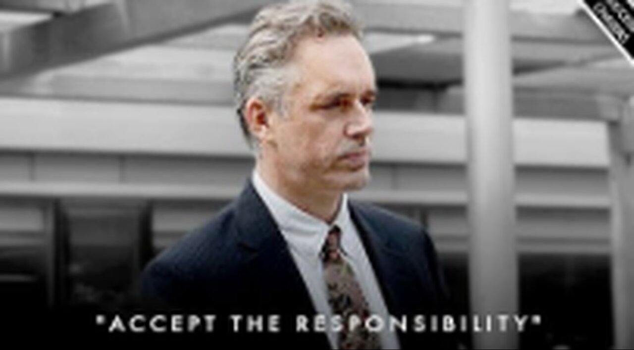 'Are You Willing To Are You Willing To Accept The Responsibility' - Jordan Peterson Motivation