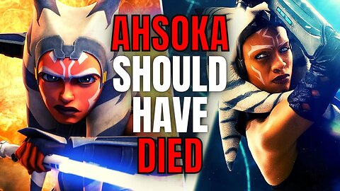 Ahsoka Should Have DIED | Disney And Dave Filoni Are DOING DAMAGE To Star Wars By Keeping Her Alive