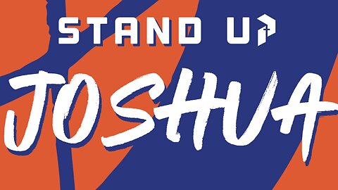 Stand Up, Joshua - Pastor Aaron Noble