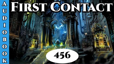 First Contact Chapter 456 (Archangel Terra Sol , Humans are Space Orcs)