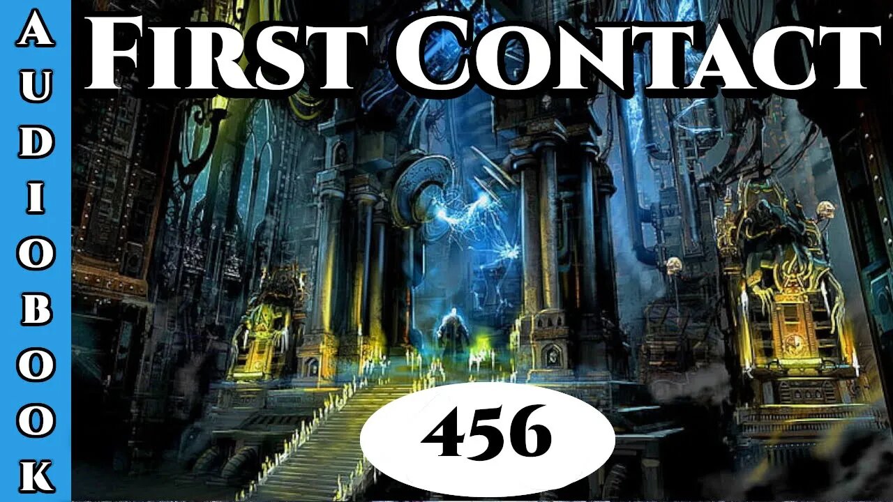 First Contact Chapter 456 (Archangel Terra Sol , Humans are Space Orcs)