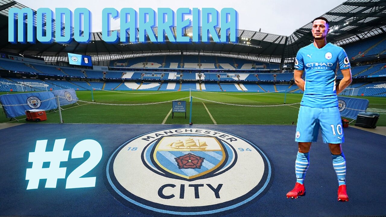 FIFA 22 - MODO CARREIRA COM MANCHESTER CITY - TEMP 01 EP 02 ‹ Feliplayer ›