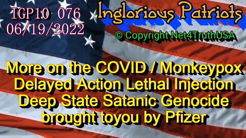 IGP10 076 - More on the COVID Delayed-Action Lethal Injection