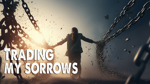 Trading My Sorrows | Darrell Evans (Worship Lyric Video)