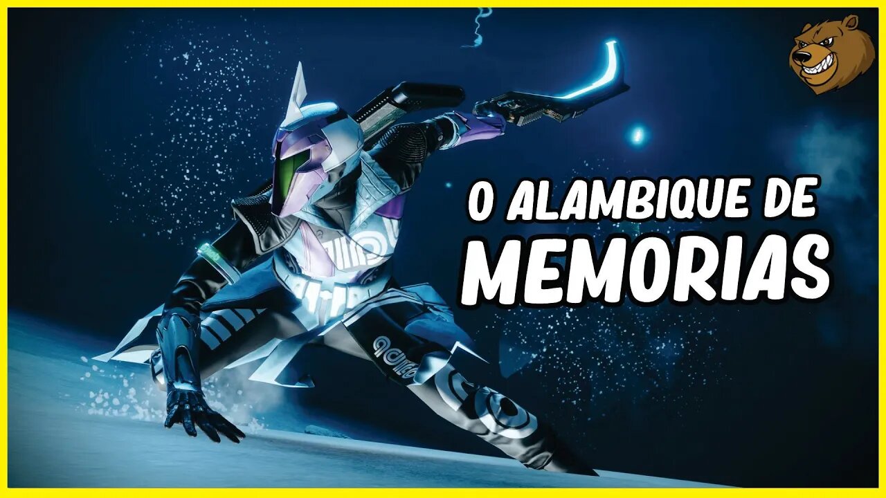 DESTINY 2 │ ALAMBIQUE DE MEMORIAS VEJA COMO FAZER