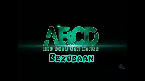 Bezubaan - ABCD - Any Body Can Dance Full Song Video 2K
